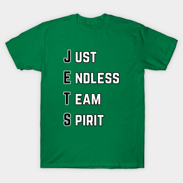 JETS Just Endless Team Spirit T-Shirt by Sleepless in NY